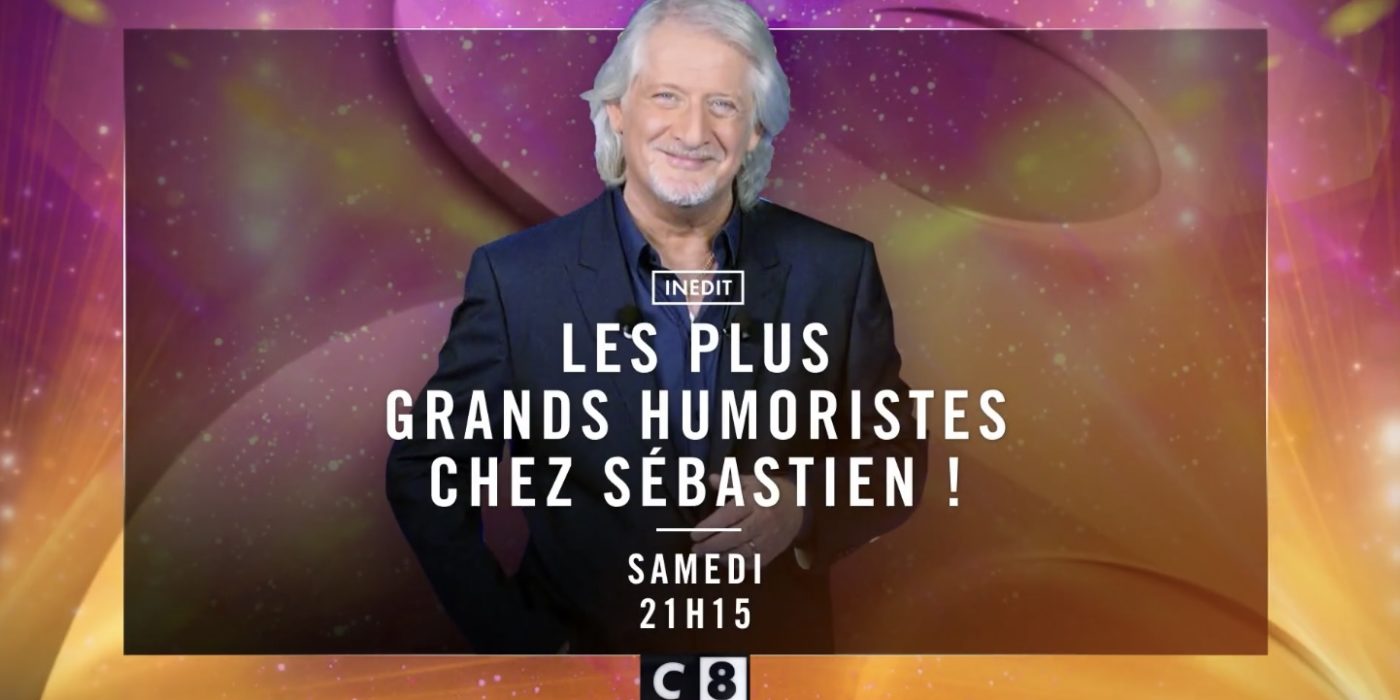 C8 – Les Plus Grands Humoristes chez Sébastien